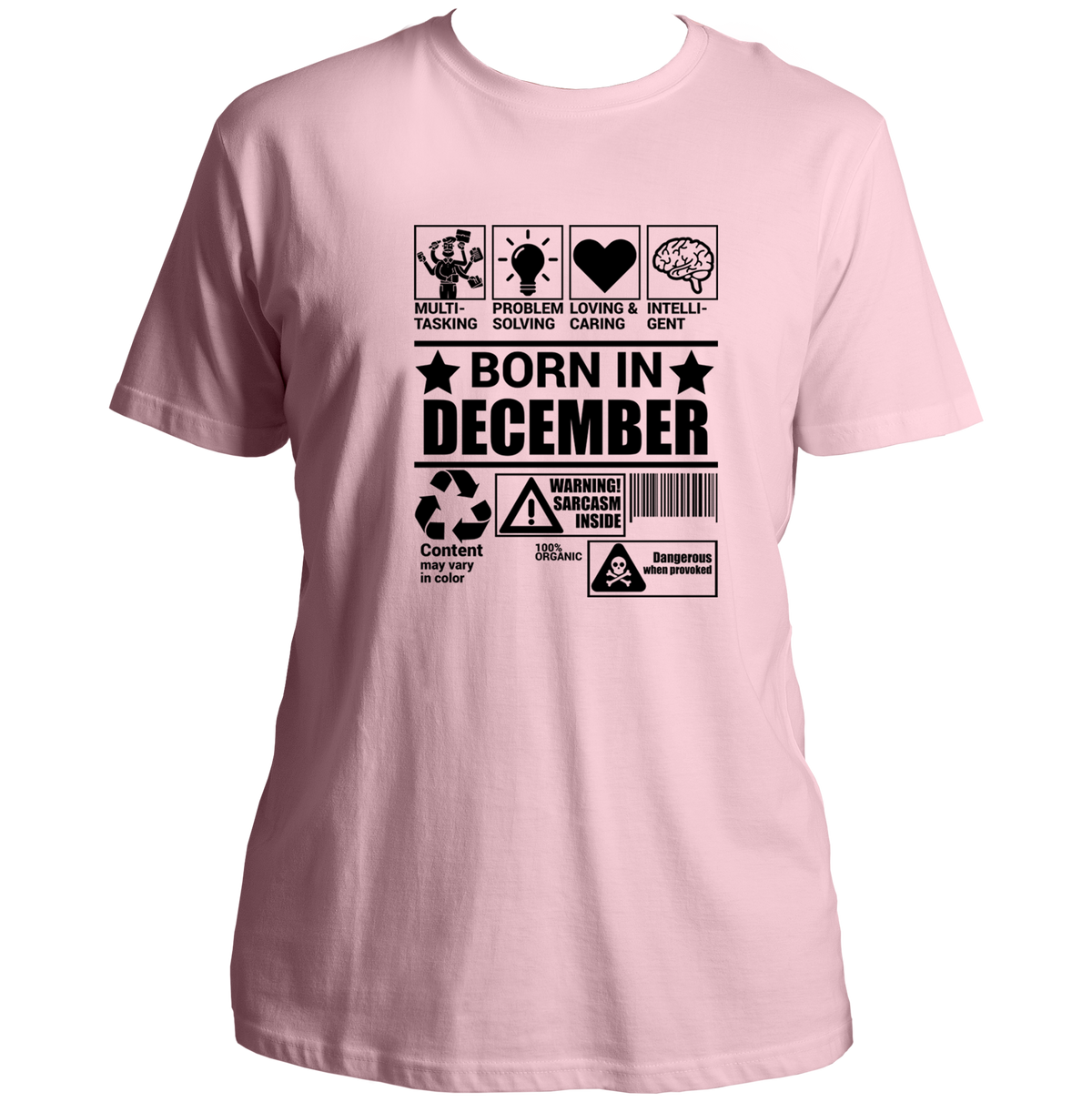 Baby Pink Born In December Unisex T-Shirt by Garrari with funny December-born personality graphic