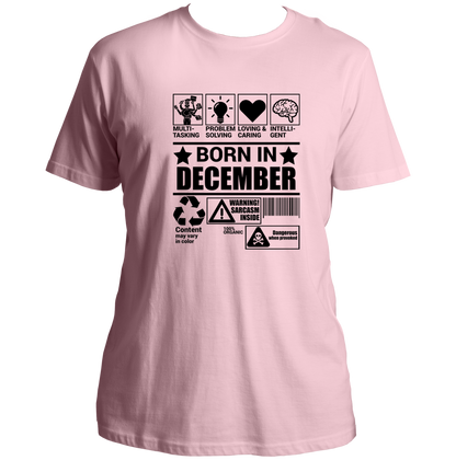 Baby Pink Born In December Unisex T-Shirt by Garrari with funny December-born personality graphic