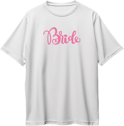 White Bride Oversized T-Shirt by Garrari with pink handwritten Bride print for bachelorette party