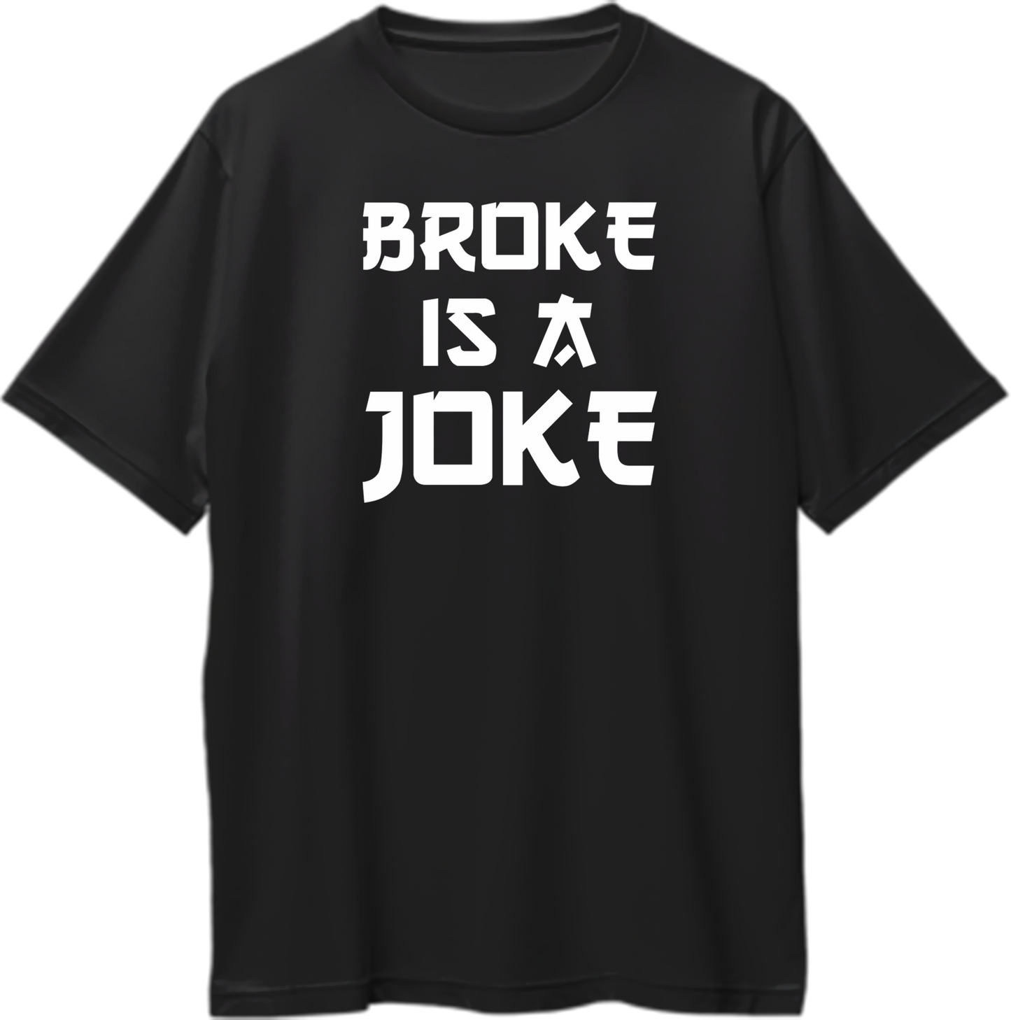 Broke Is A Joke Oversized T-Shirt by Garrari