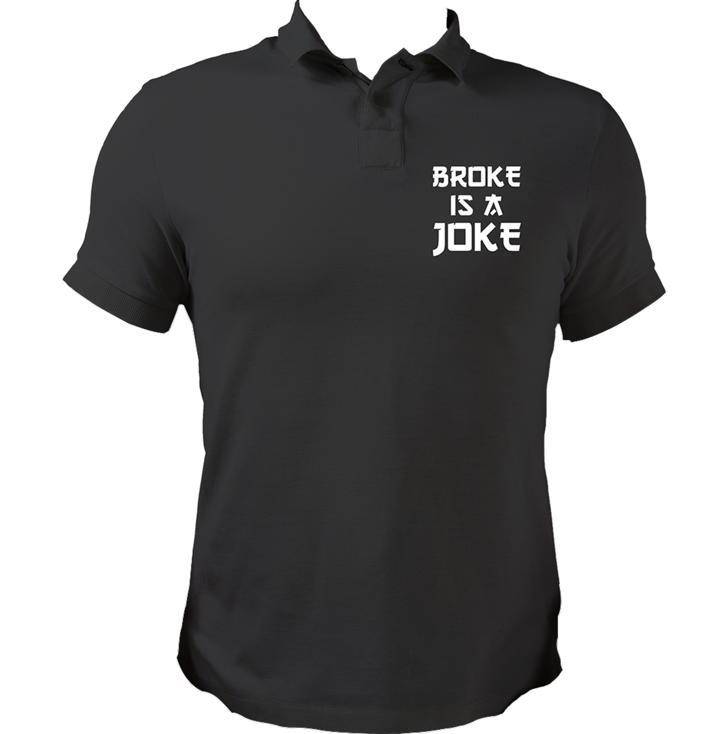Black Broke Is A Joke Unisex Polo with bold chest print by Garrari