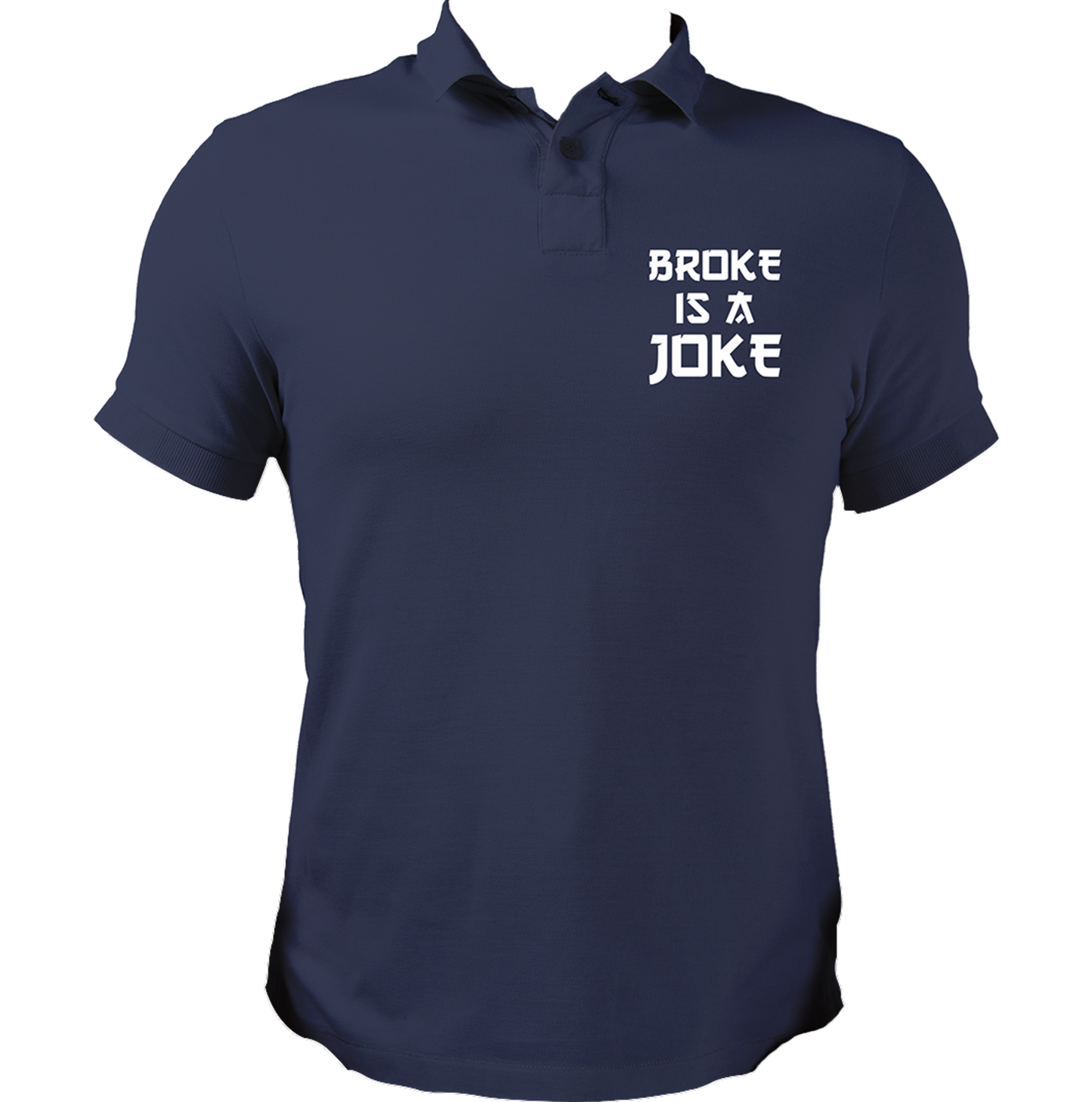 Navy Blue Broke Is A Joke Unisex Polo with clean streetwear chest print by Garrari