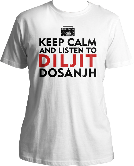 Keep Calm And Listen To Diljit Dosanjh Unisex T-Shirts
