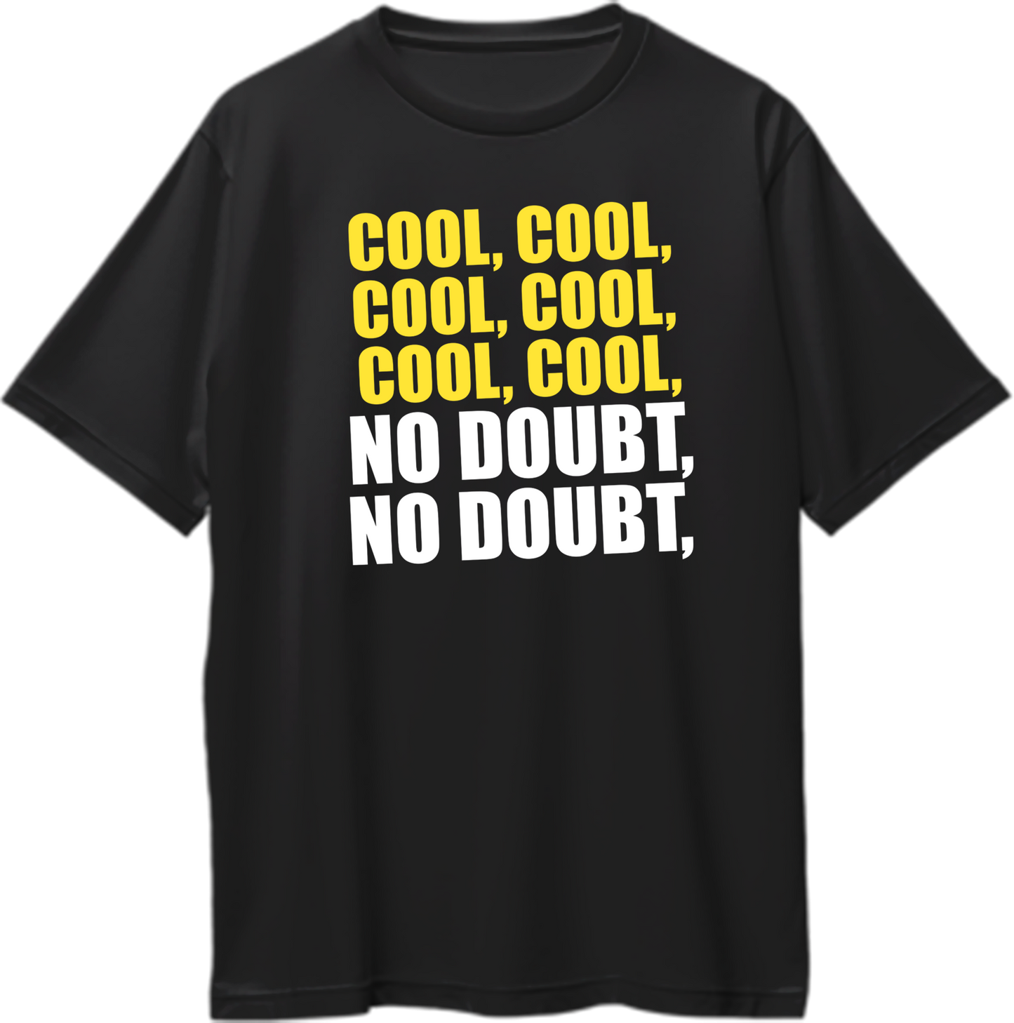 Cool, Cool, No Doubt Oversized Unisex T-Shirt featuring bold text inspired by Brooklyn Nine-Nine’s Jake Peralta, perfect for fans of the show.