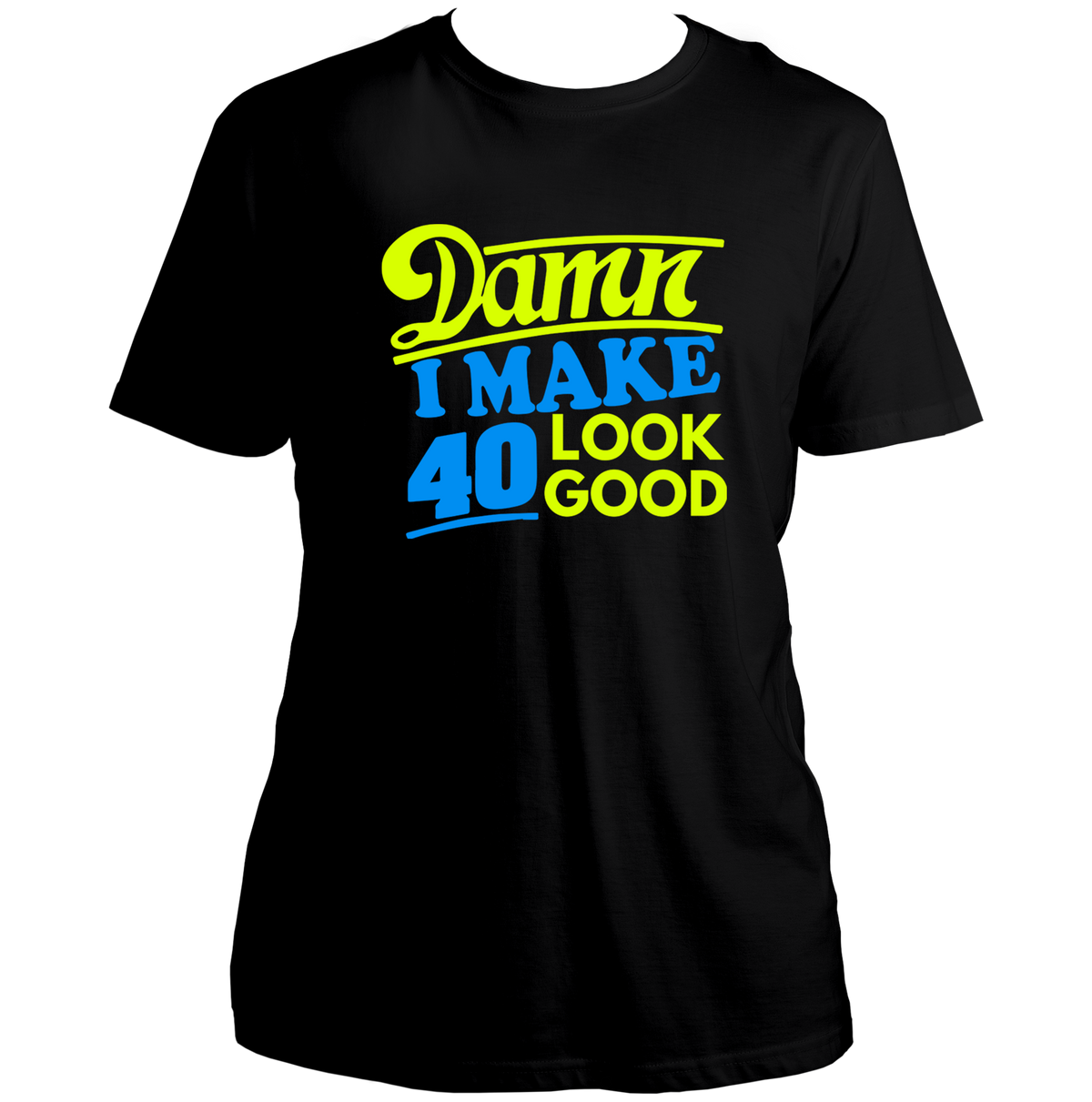 Black Damn I Make 40 Look Good Unisex T-Shirt by Garrari for milestone 40th birthday party