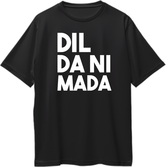 "Front view of Dil Da Ni Mada oversized unisex t-shirt with Sidhu Moose Wala's fearless tagline."