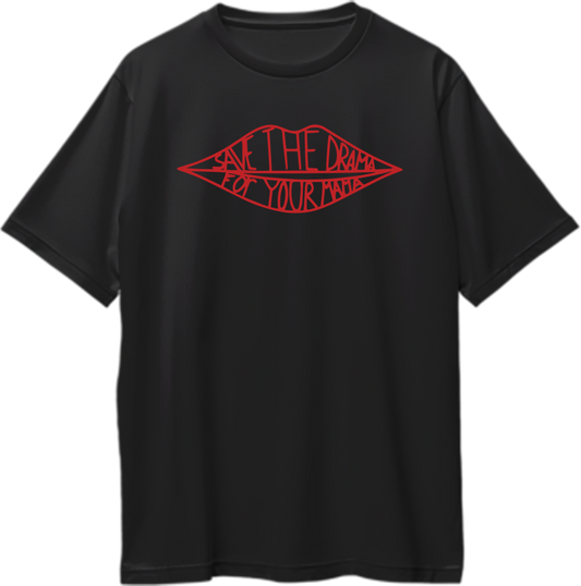 Oversized unisex t-shirt featuring the phrase “Save The Drama For Your Mama” inspired by Rachel Green’s t-shirt from Friends.