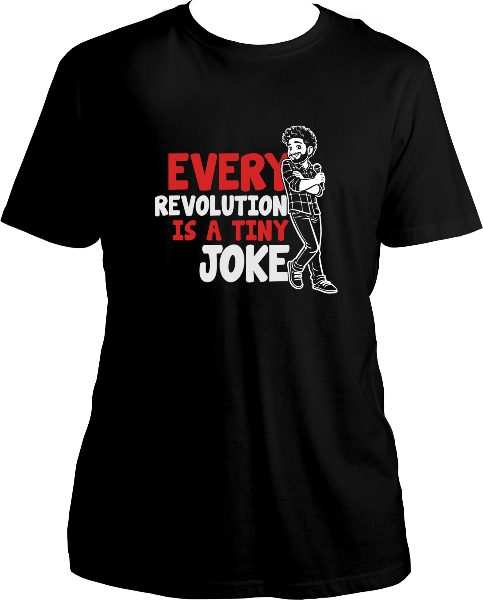 every revolution is a tiny joke unisex black t shirt satire statement design