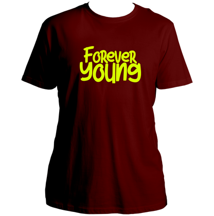 Maroon Forever Young Unisex T-Shirt with bright typography print by Garrari