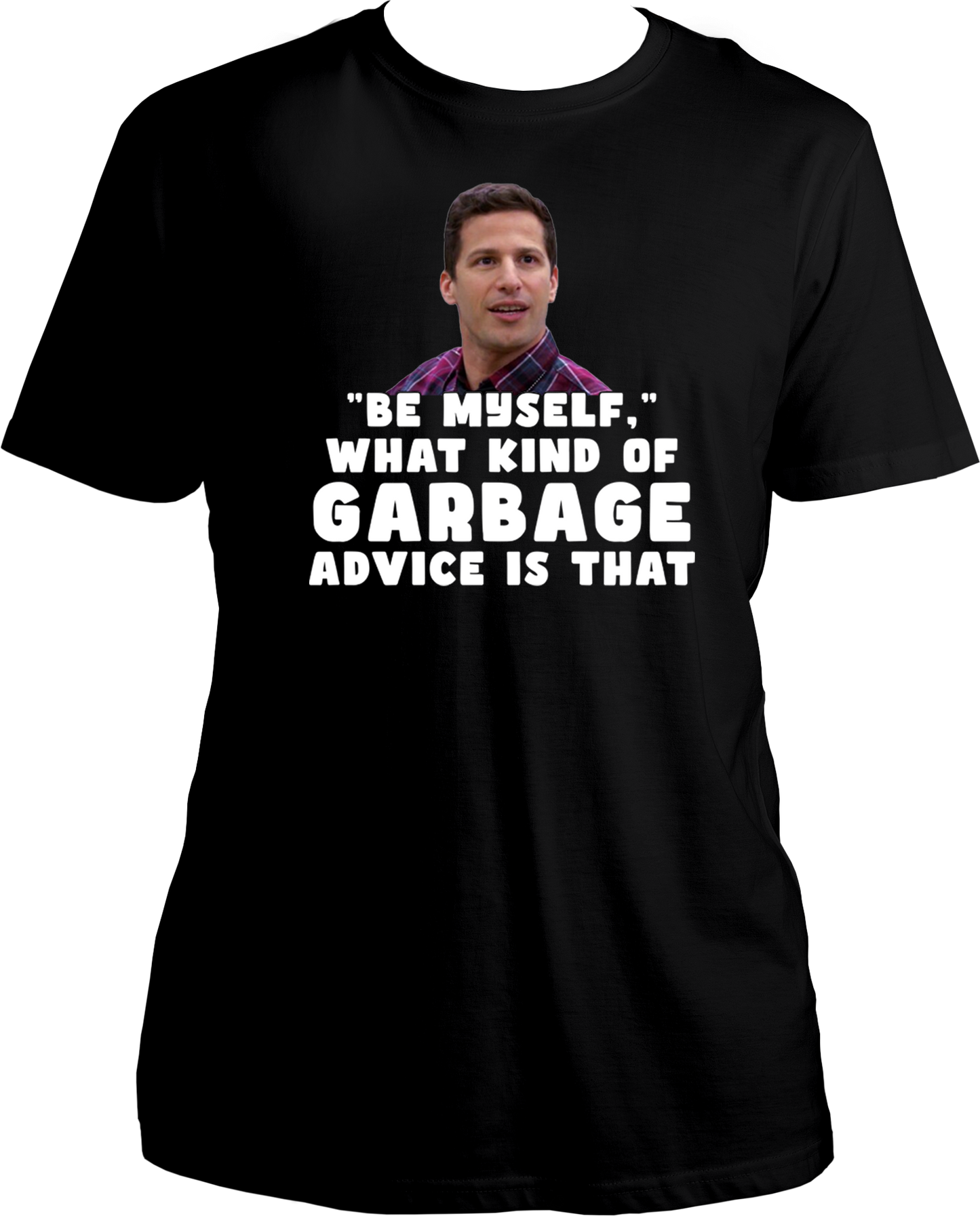 Garbage Advice Unisex T-Shirts