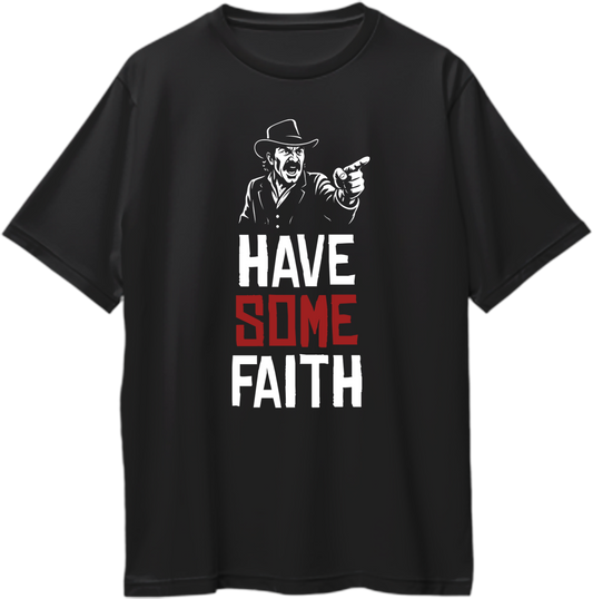 Black oversized t-shirt with Dutch van der Linde artwork and quote “Have Some Faith” – Garrari Red Dead Redemption 2 Collection.