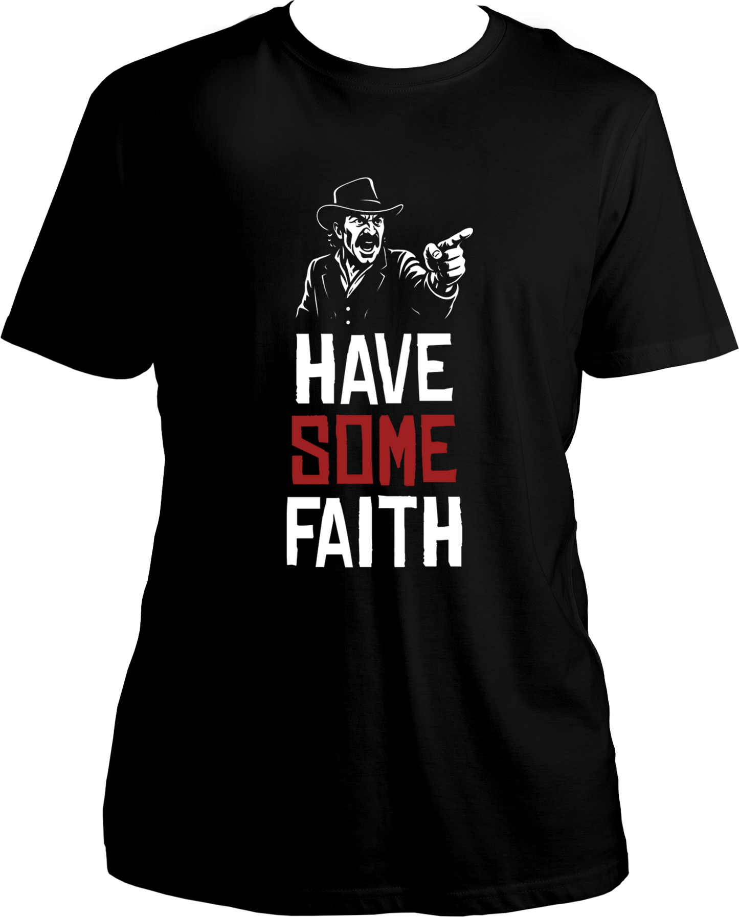 unisex t-shirt with Dutch van der Linde pointing and quote “Have Some Faith” – Garrari RDR2 Collection.