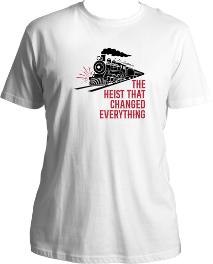 The Heist That Changed Everything – RDR2 Unisex T-Shirt