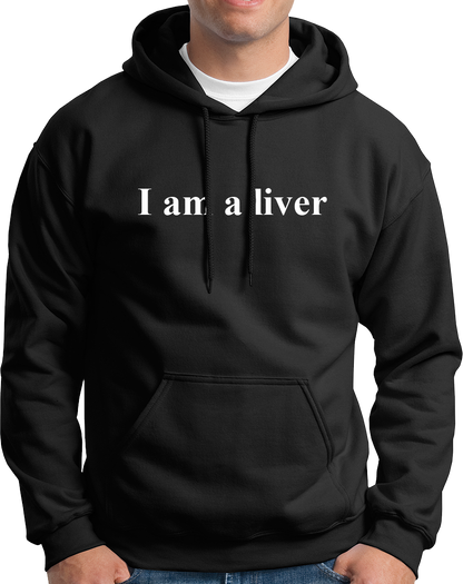 Famous Orry's Famous quote, I Am A Liver Unisex Cotton Hoodie for you all. So if you also like orry who is a liver, this is a must wear for you. Grab your I Am A Liver Hood Right now