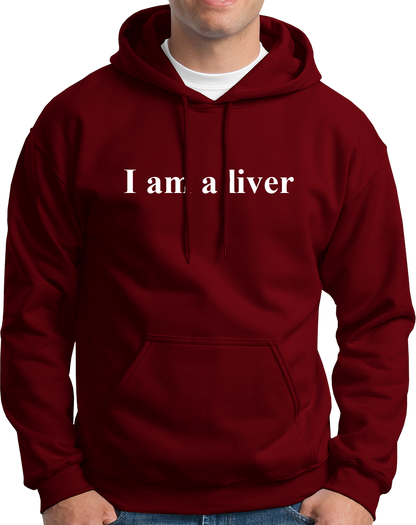Famous Orry's Famous quote, I Am A Liver Unisex Cotton Hoodie for you all. So if you also like orry who is a liver, this is a must wear for you. Grab your I Am A Liver Hood Right now