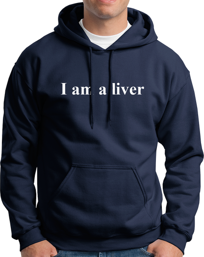 Famous Orry's Famous quote, I Am A Liver Unisex Cotton Hoodie for you all. So if you also like orry who is a liver, this is a must wear for you. Grab your I Am A Liver Hood Right now