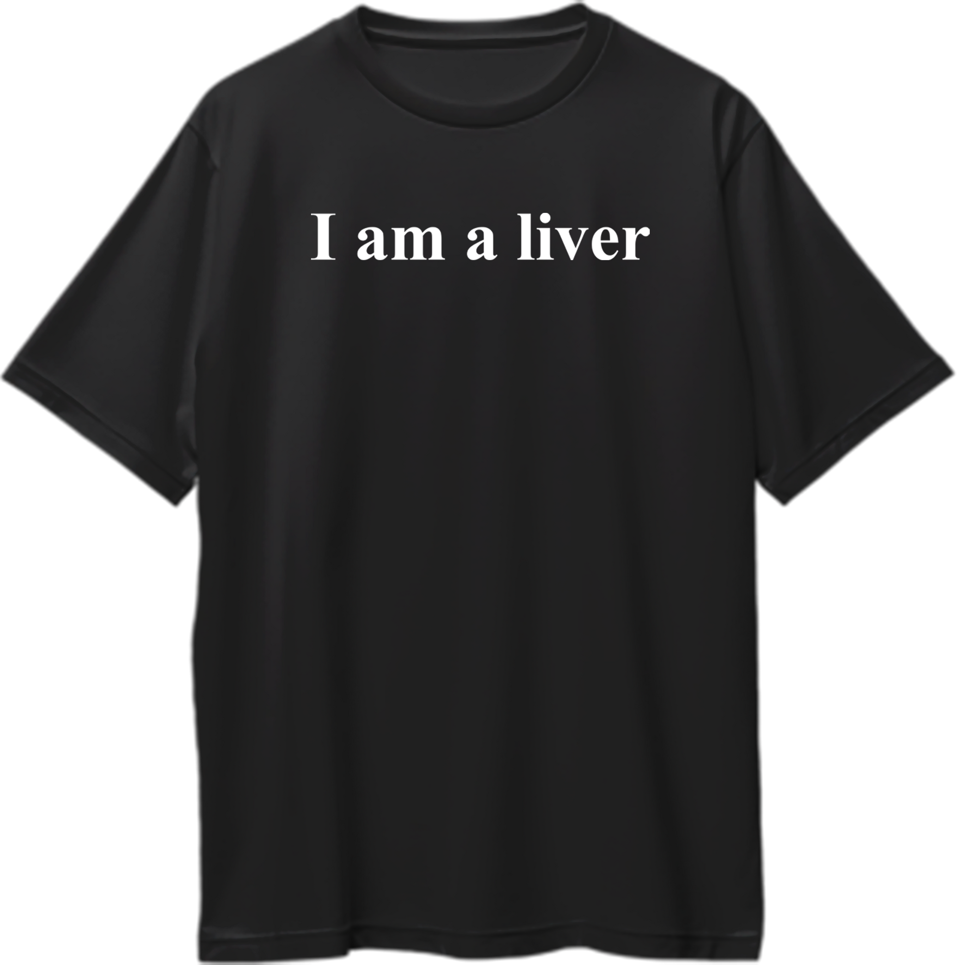 Black I Am A Liver Oversized T-Shirt with clean white internet wordplay print by Garrari