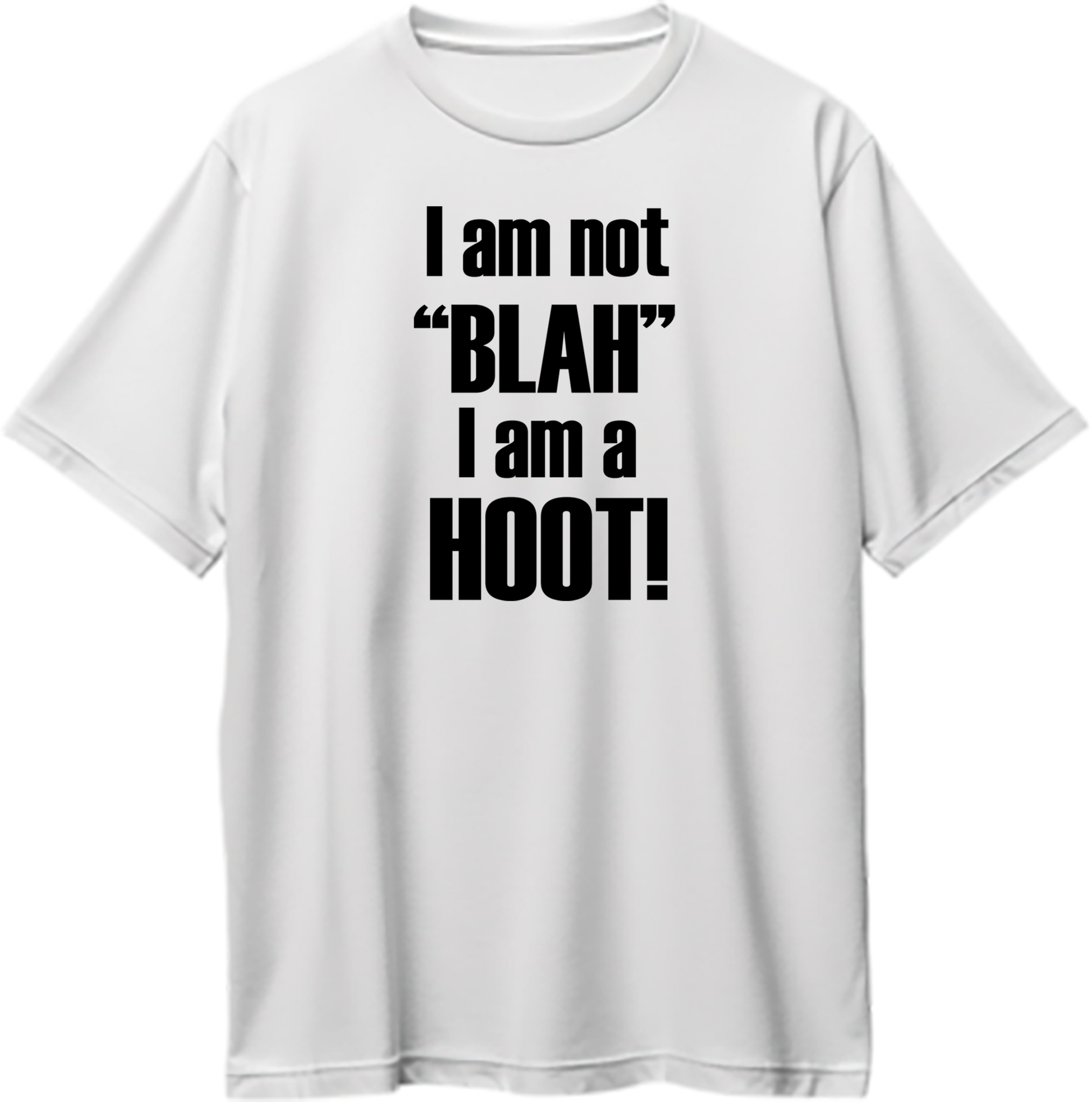 Oversized unisex t-shirt featuring Chandler Bing’s quote “I Am Not ‘Blah,’ I Am A Hoot” from Friends.