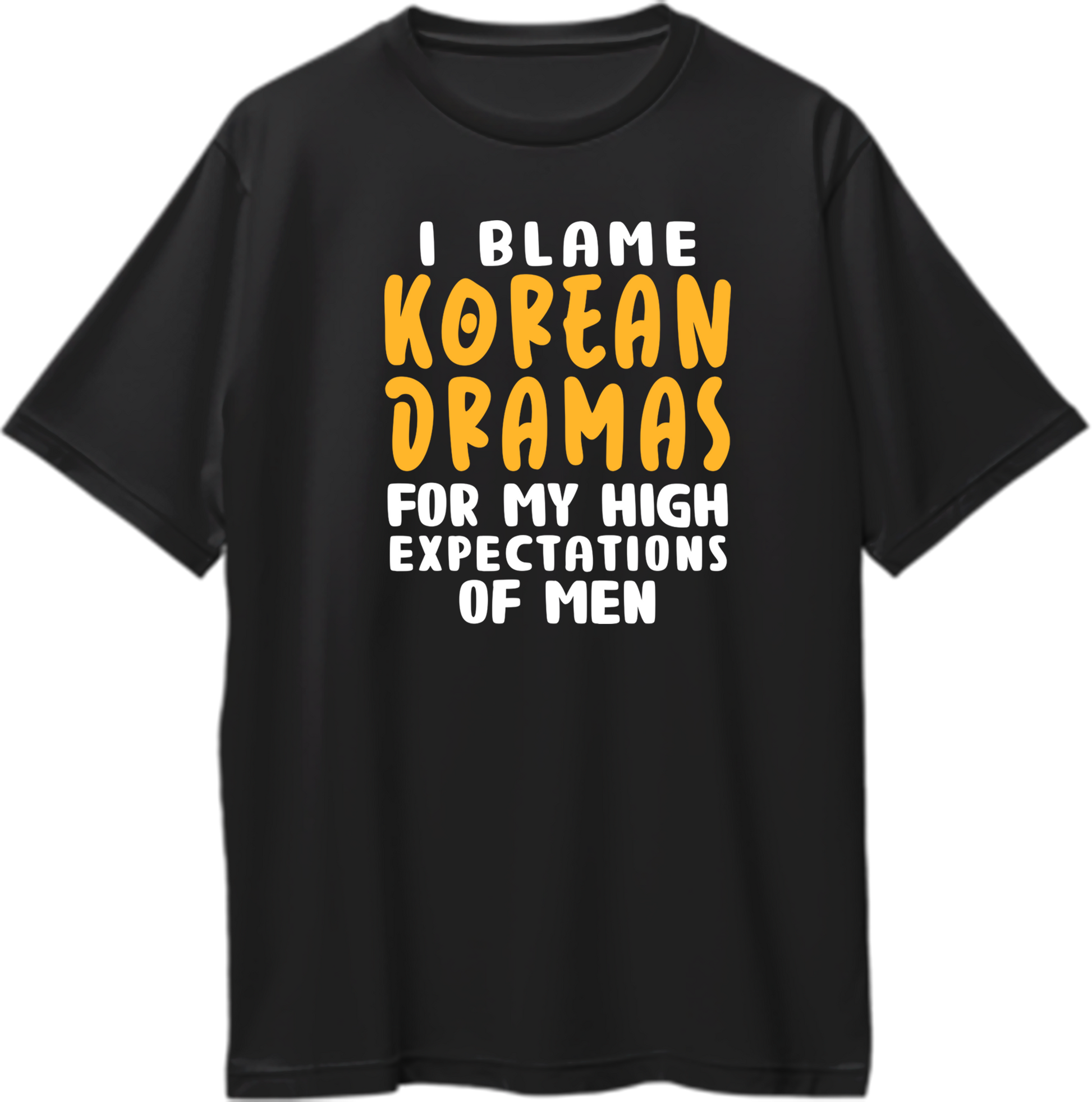 Oversized unisex t-shirt featuring 'I Blame Korean Dramas For My High Expectations Of Men' slogan for K-drama fans.