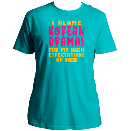Aqua Blue I Blame Korean Dramas Unisex T-Shirt with pink and yellow K-drama quote print