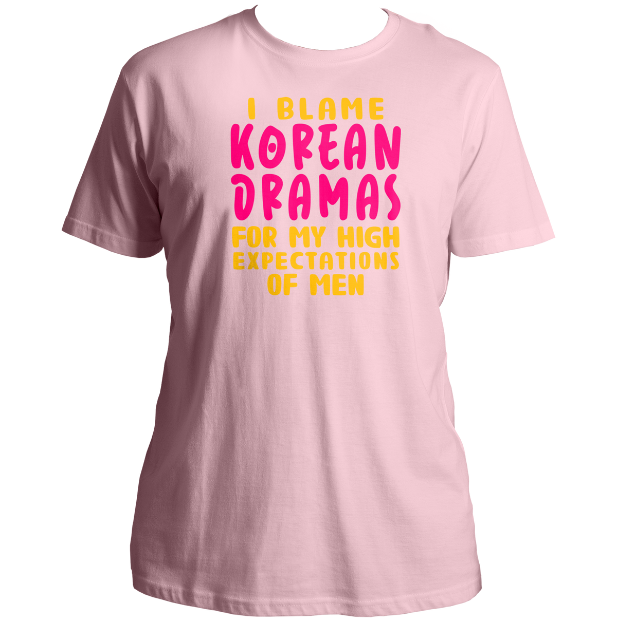Baby Pink I Blame Korean Dramas Unisex T-Shirt with pink and yellow K-drama quote print