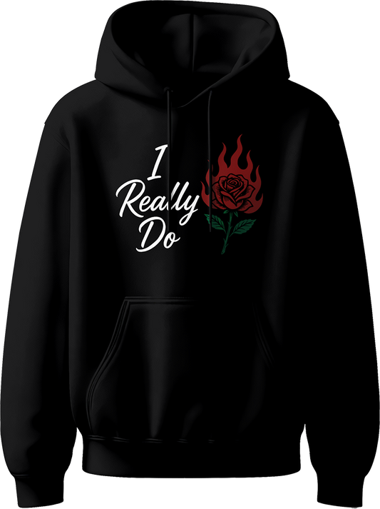 Black unisex hoodie with ‘I Really Do’ text and burning rose artwork inspired by Karan Aujla.