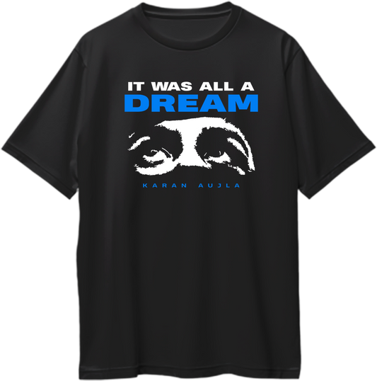 It Was All A Dream Karan Aujla Oversized Unisex T-Shirts