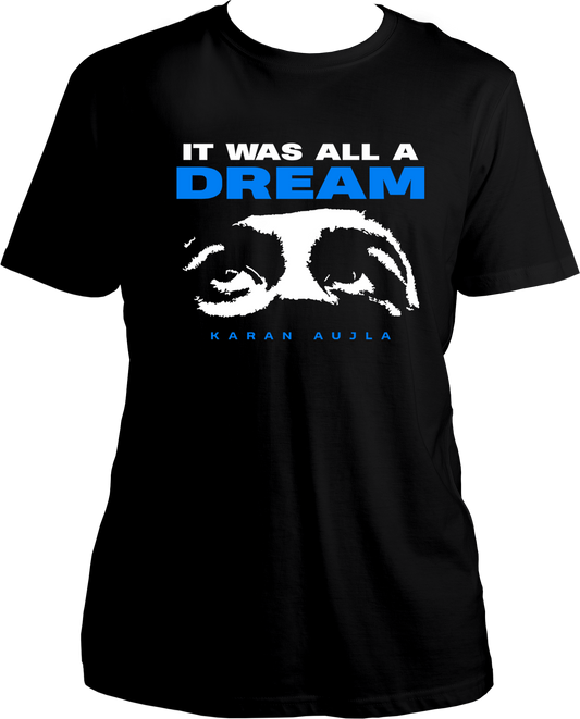 It Was All A Dream Karan Aujla Unisex T-Shirts