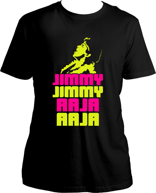 JImmy Jimmy Aaja Aaja Unisex T-Shirts