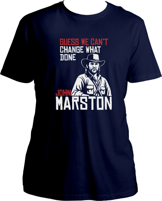 unisex t-shirt featuring John Marston artwork with quote “Guess We Can’t Change What’s Done” from RDR2 – Garrari Brand.