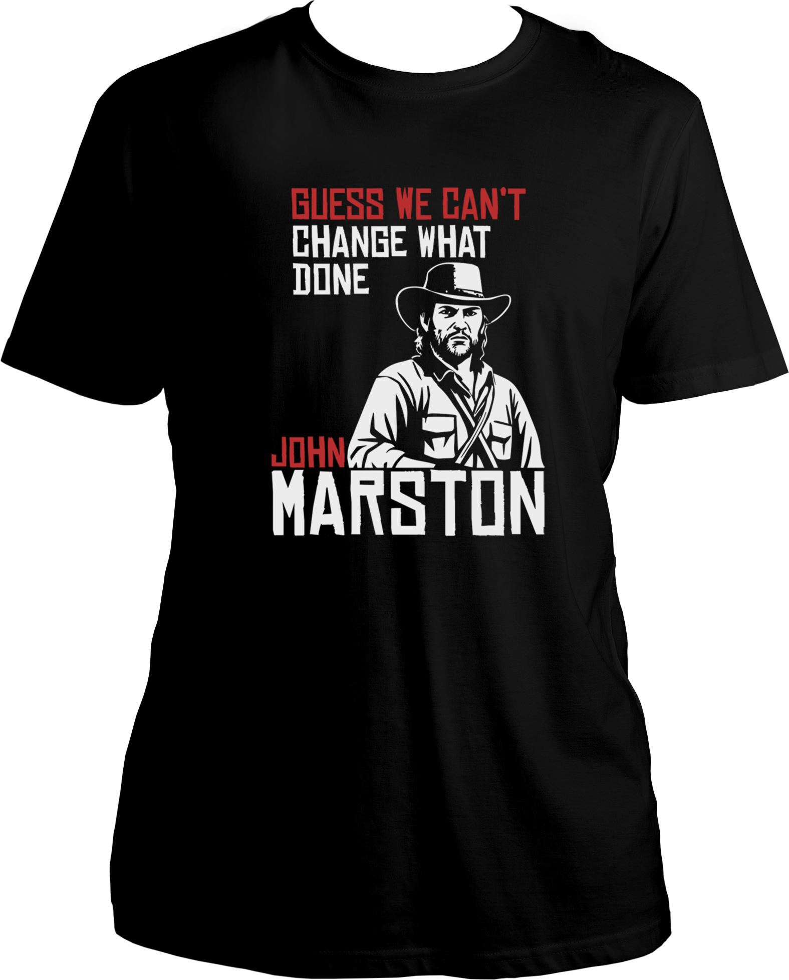 unisex t-shirt featuring John Marston artwork with quote “Guess We Can’t Change What’s Done” from RDR2 – Garrari Brand.