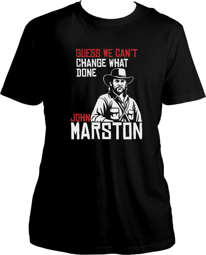 unisex t-shirt featuring John Marston artwork with quote “Guess We Can’t Change What’s Done” from RDR2 – Garrari Brand.