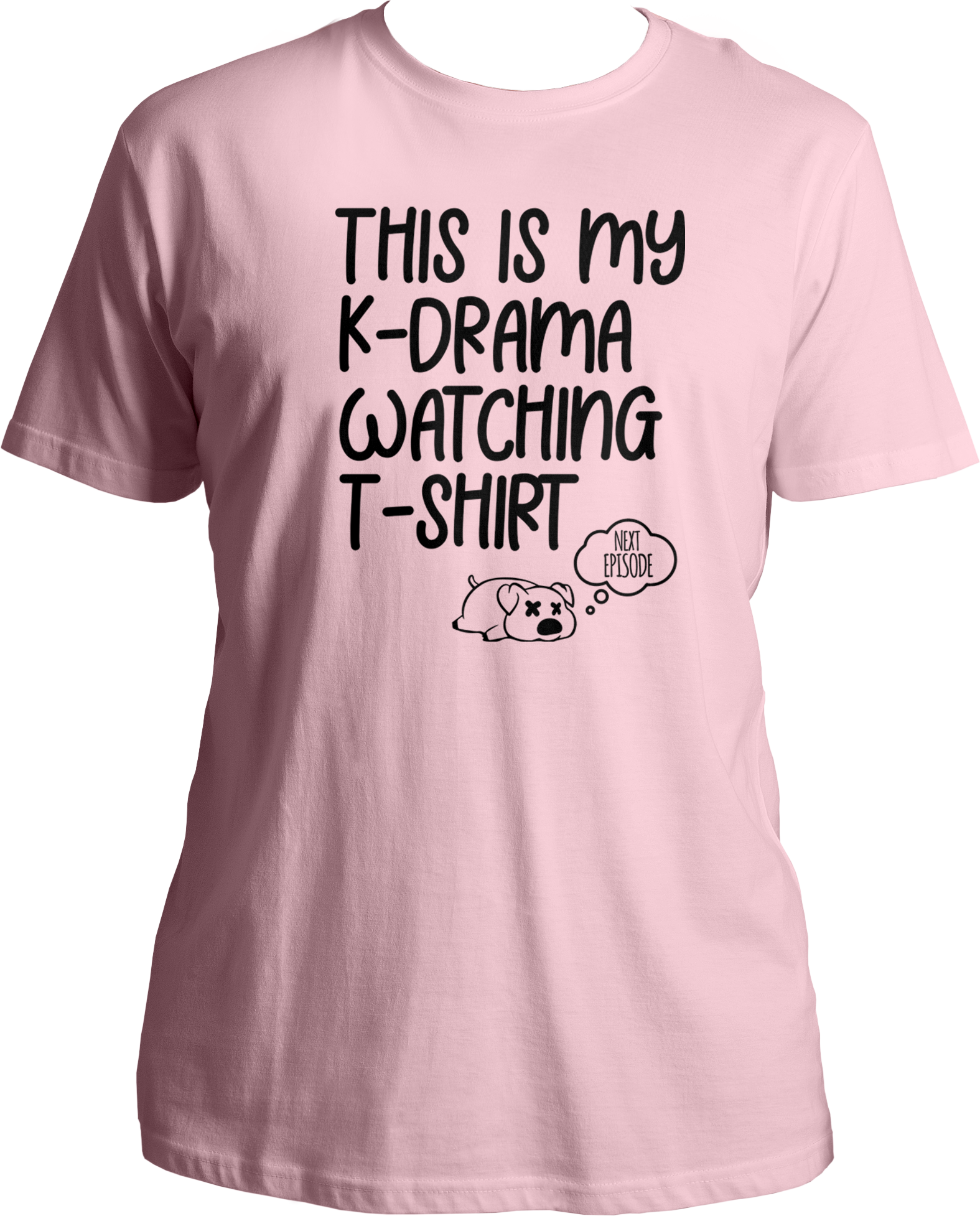 A cozy unisex t-shirt with the phrase "This Is My K-Drama Watching T-Shirt" printed on the front, ideal for fans of Korean dramas.