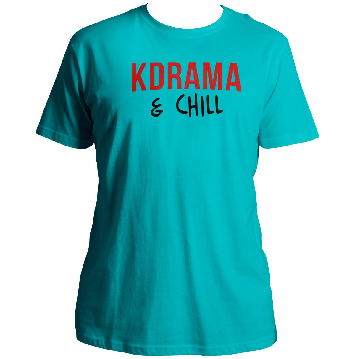 Aqua Blue K Drama & Chill Unisex T-Shirt with red and black K-drama typography print