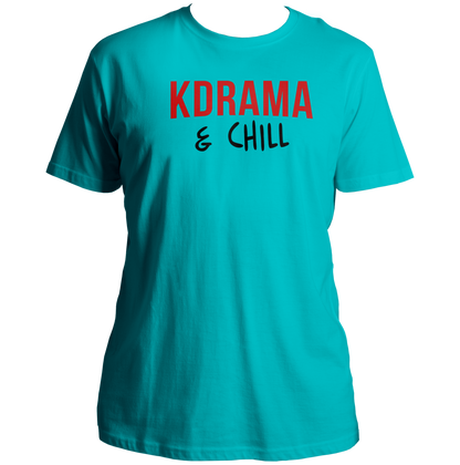 Aqua Blue K Drama & Chill Unisex T-Shirt with red and black K-drama typography print