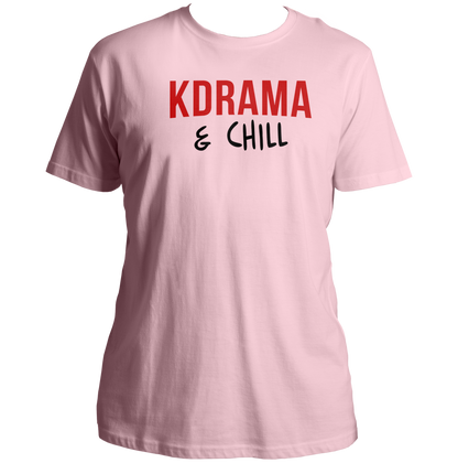 Baby Pink K Drama & Chill Unisex T-Shirt with red and black K-drama typography print