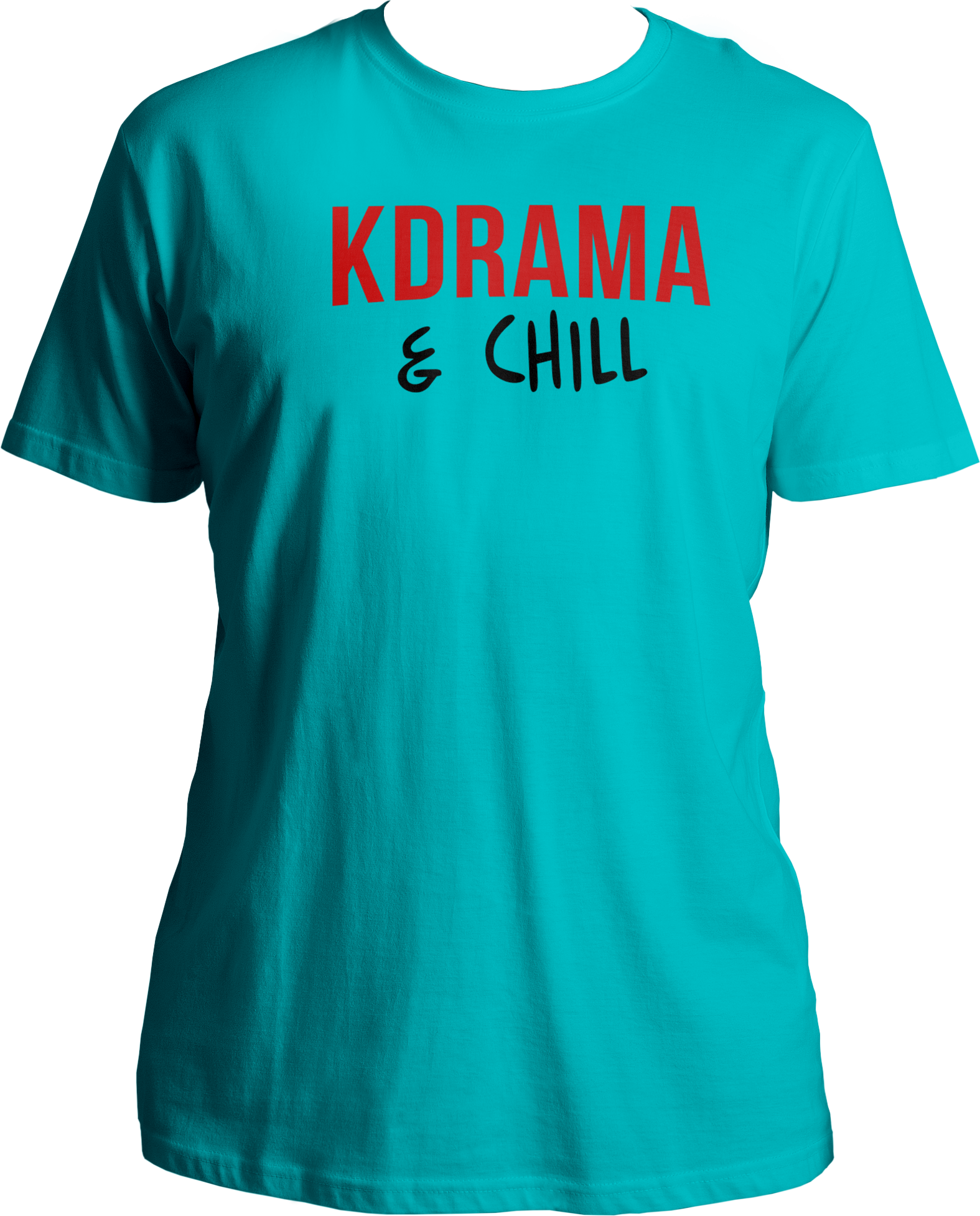 A comfortable unisex t-shirt with the phrase "K Drama & Chill" printed on the front, perfect for Korean drama enthusiasts.