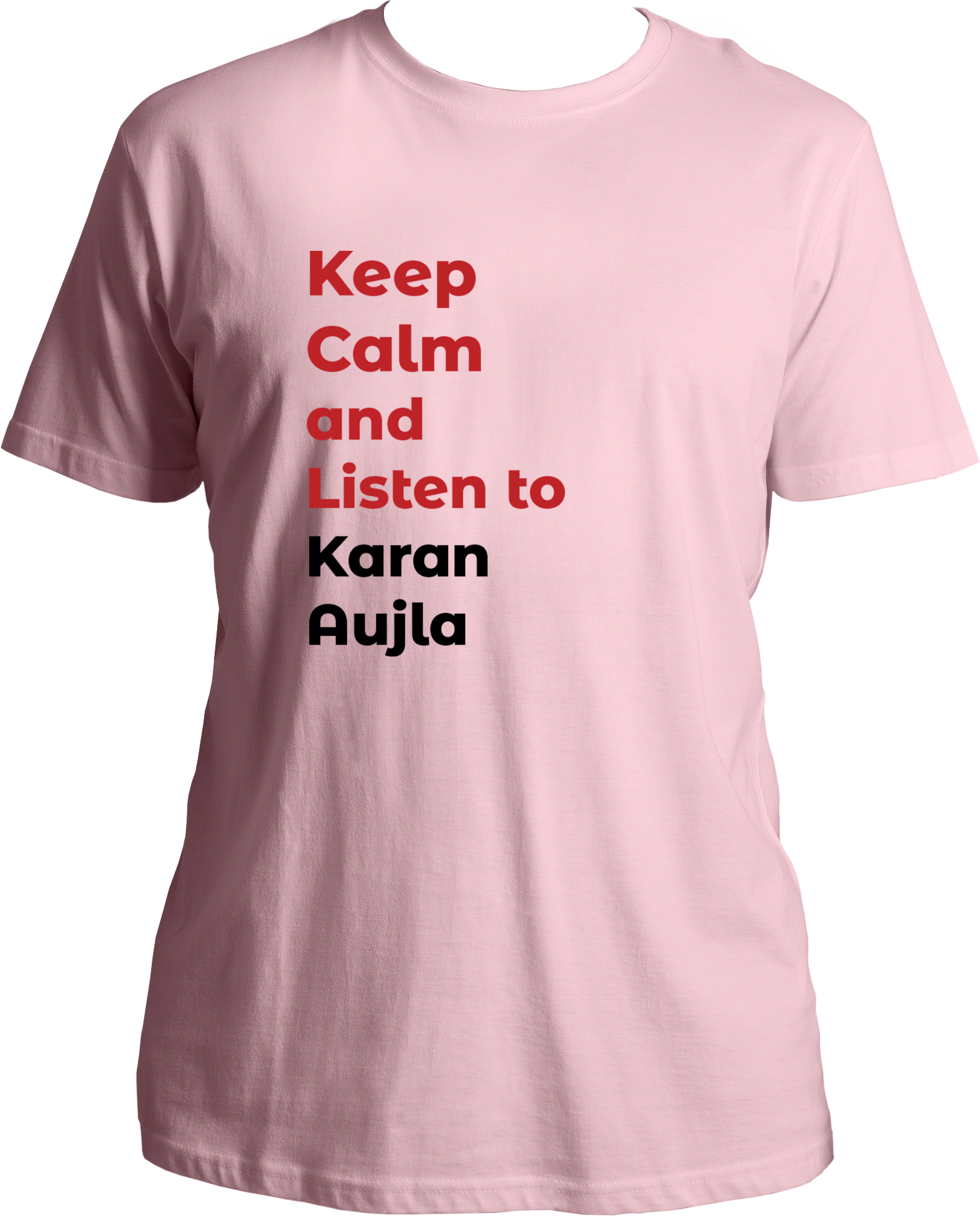 Unisex T-shirt with 'Keep Calm and Listen to Karan Aujla' print, celebrating Punjabi music and Aujla’s fanbase