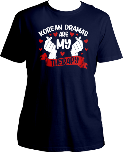 A stylish unisex t-shirt with the phrase "Korean Dramas Are My Therapy" printed on the front, perfect for K-Drama enthusiasts.
