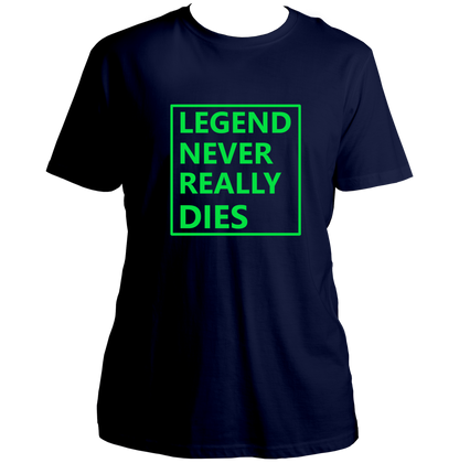 Navy Blue Legend Never Really Dies Unisex T-Shirt with bold green statement print by Garrari