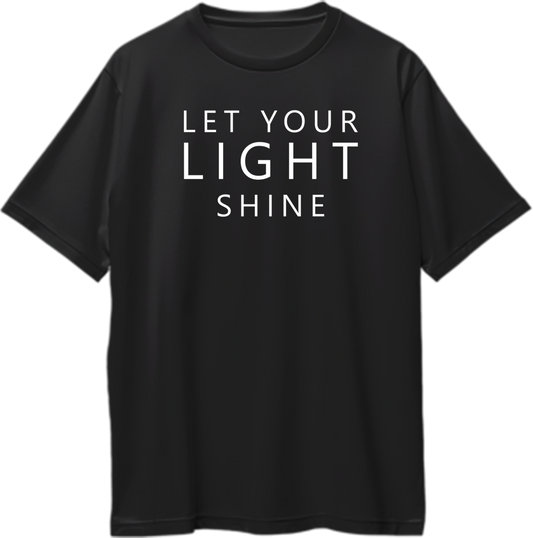Black Let Your Light Shine Oversized T-Shirt with clean motivational typography by Garrari