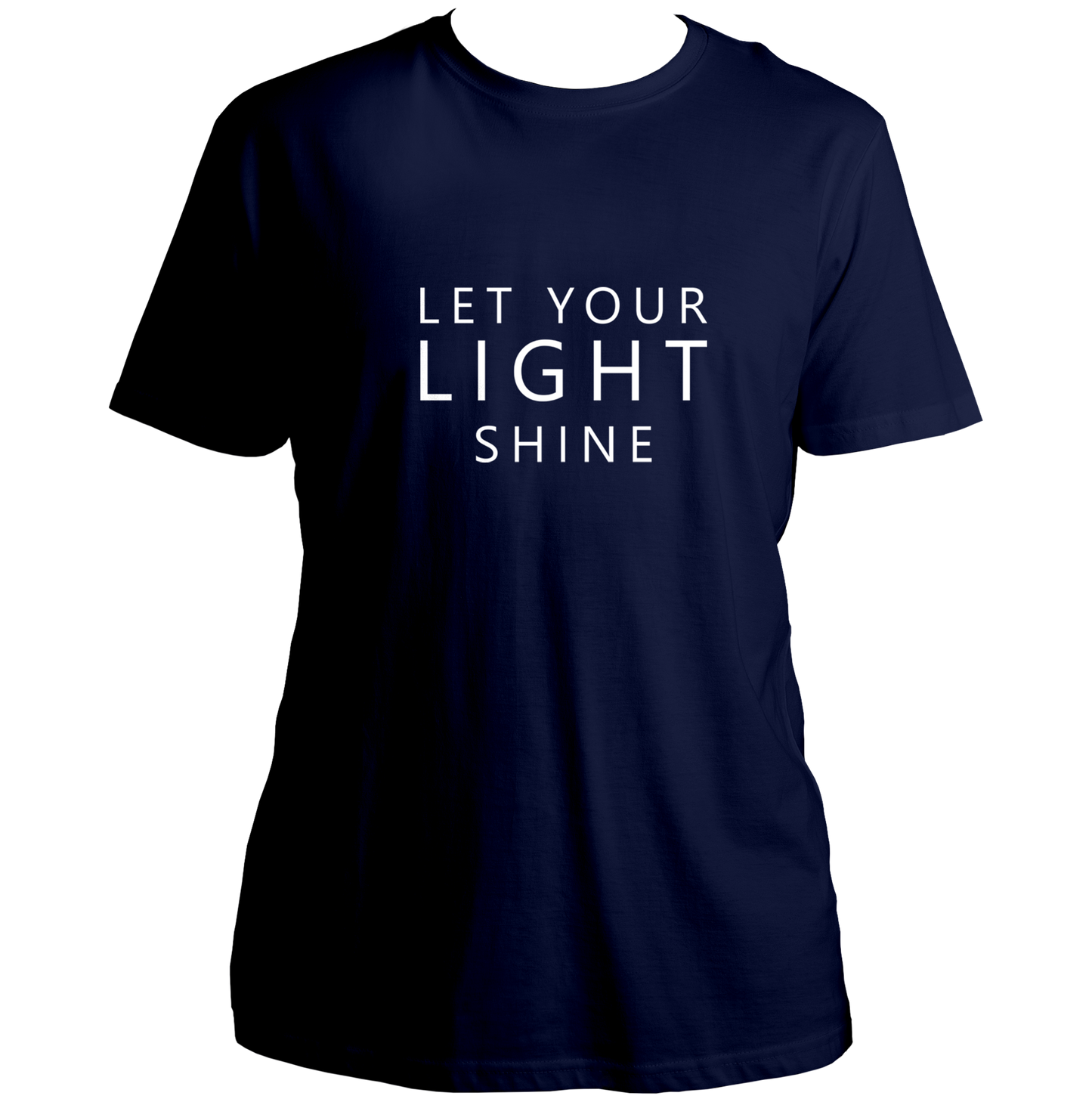 Navy Blue Let Your Light Shine Unisex T-Shirt with white statement typography by Garrari