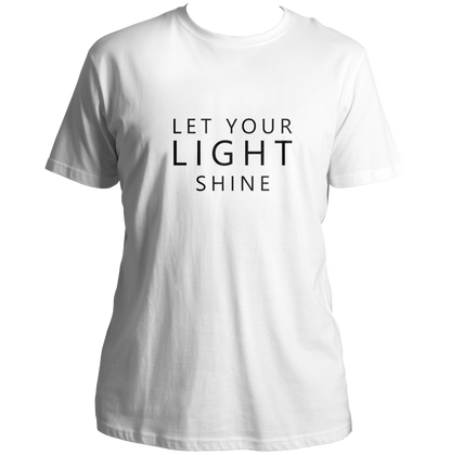 White Let Your Light Shine Unisex T-Shirt with minimal motivational quote design by Garrari