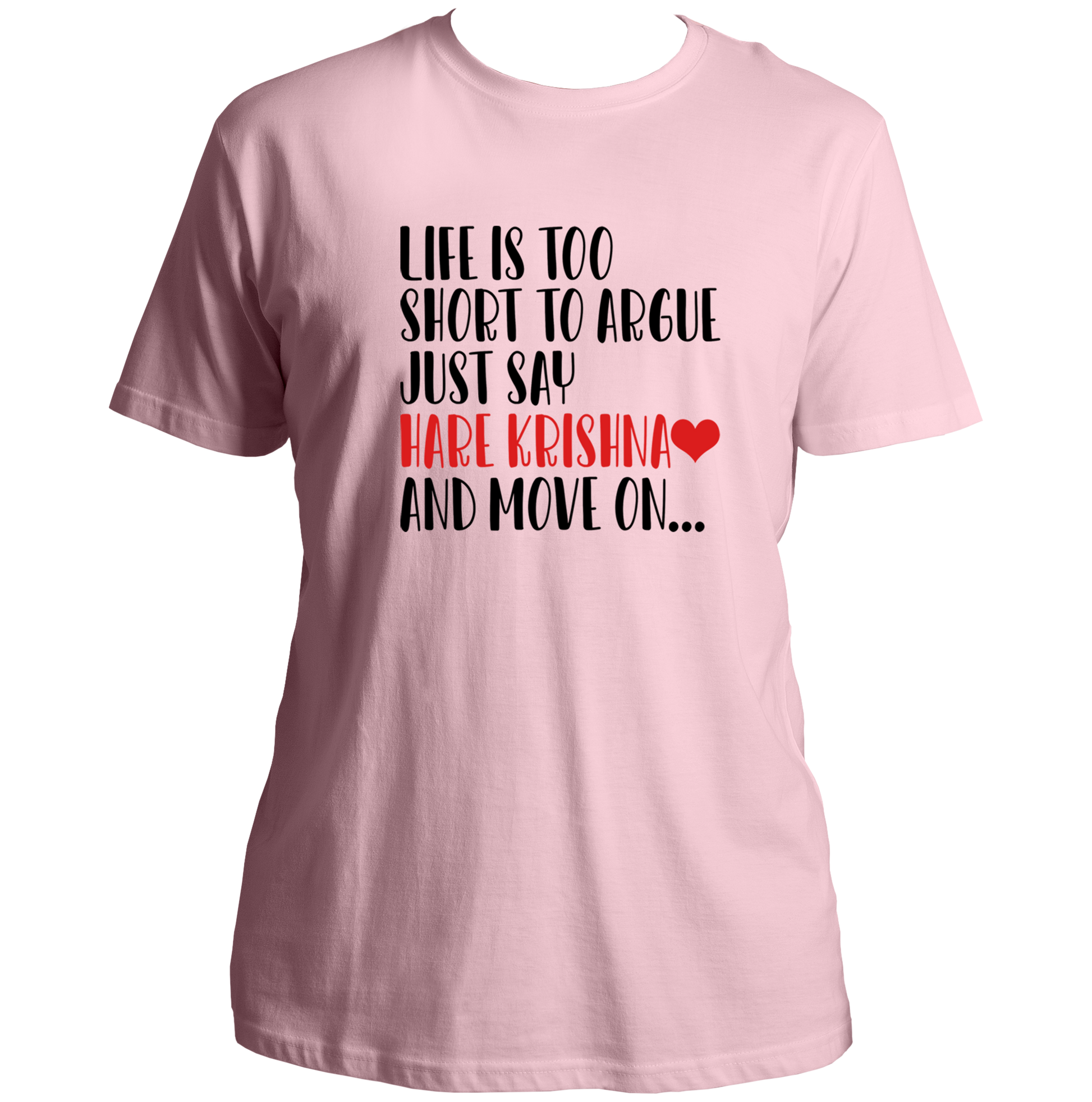 Baby Pink Life Is Too Short To Argue Just Say Hare Krishna T-shirt with devotional quote print