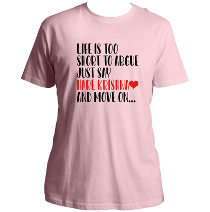 Baby Pink Life Is Too Short To Argue Just Say Hare Krishna T-shirt with devotional quote print
