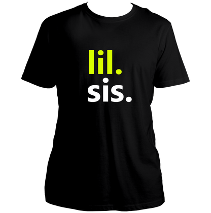Black Lil Sis Unisex T-Shirt by Garrari with contrast minimal Lil Sis typography print