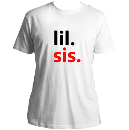 White Lil Sis Unisex T-Shirt by Garrari with contrast minimal Lil Sis graphic print