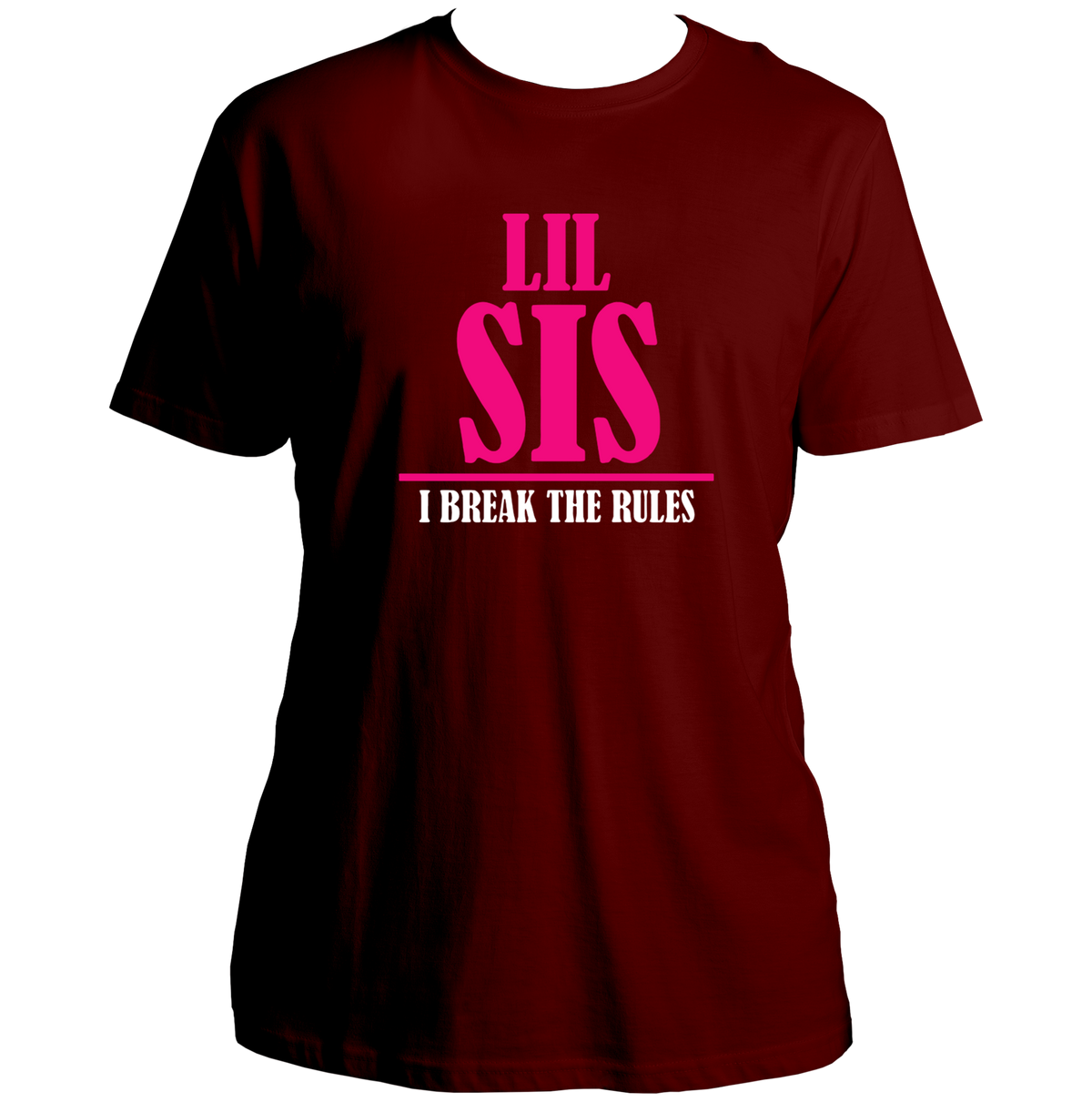Maroon Lil Sis I Break The Rules Unisex T-Shirt by Garrari with contrast Lil Sis typography print