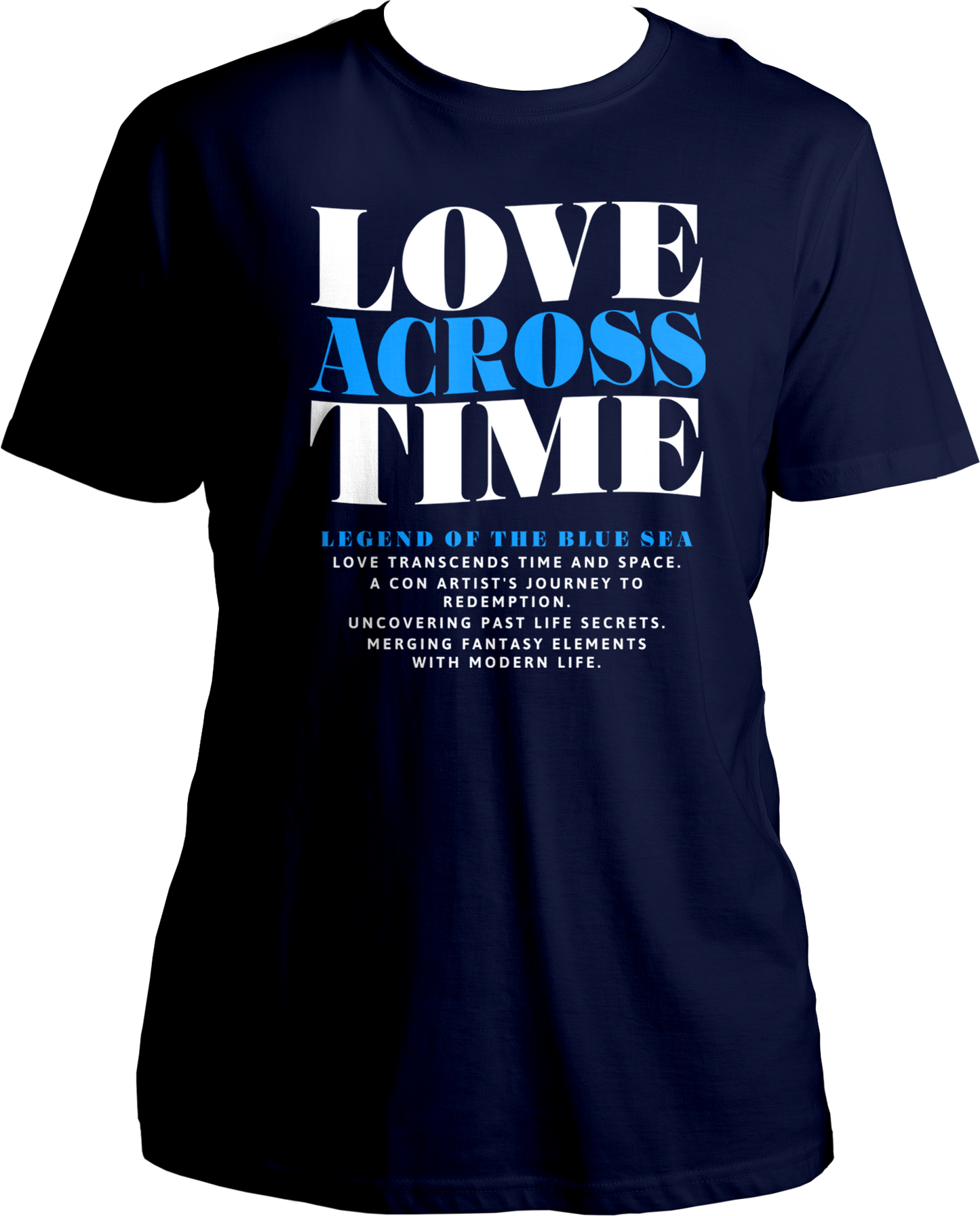 A navy blueunisex t-shirt featuring a design inspired by the K-Drama Legend of the Blue Sea, showcasing a timeless love story.