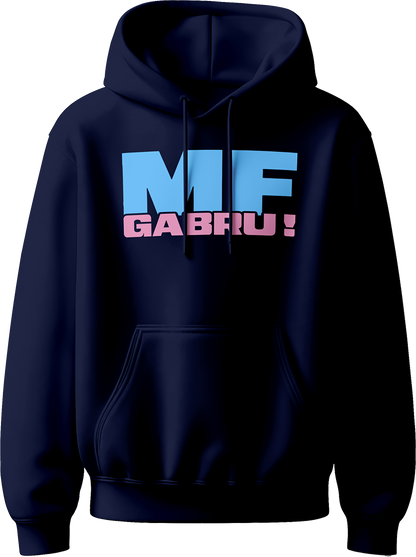 unisex hoodie with bold sky-blue ‘MF’ and pink ‘GABRU!’ typography inspired by Karan Aujla.